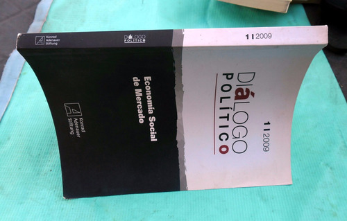 Diálogo Político -. Economía Social De Mercado - 2009