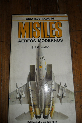 Misiles Aereos Modernos Ilustrado Bill Gunston Usado