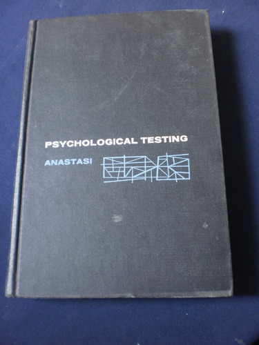 Psychological Testing - Anastasi
