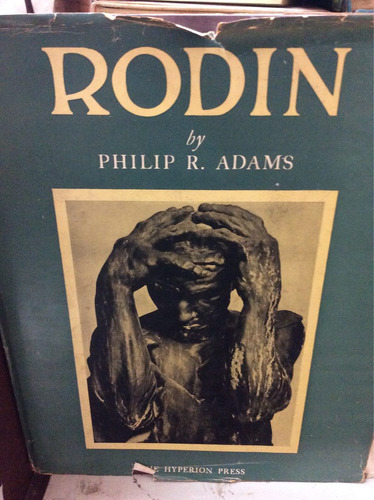 Rodin - Philip R Adams