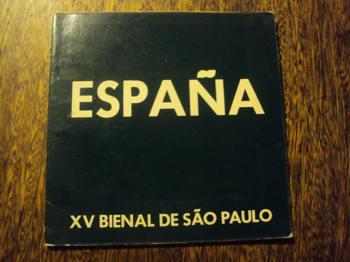 España. Catalogo Exposicion Xv Bienal De San Pablo. Arte