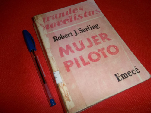 Mujer Piloto Por Robert J. Serling Buen Estado