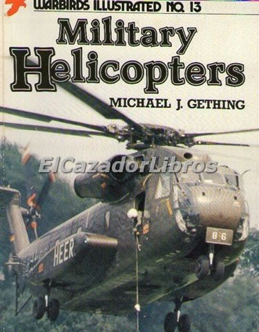 Warbirds 13 Military Helicopters Uh-1 Chinook Lynx Hind A48