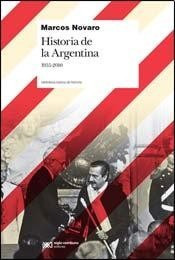 Historia De La Argentina 1955-2010 - Novaro - Siglo Xxi