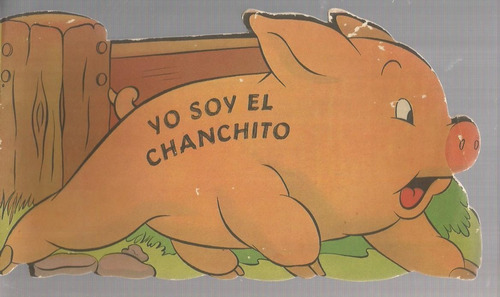 Libro De Cuento / Yo Soy El Chanchito / Walt Disney Año 1950