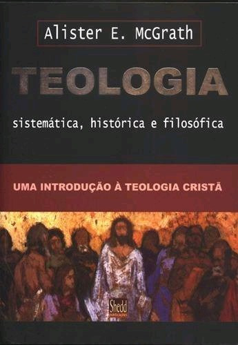 Teologia Sistemática , Histórica E Filosófica Frete Grátis