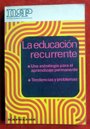 La Educación Recurrente Una Estrategia Para El Aprendizaje