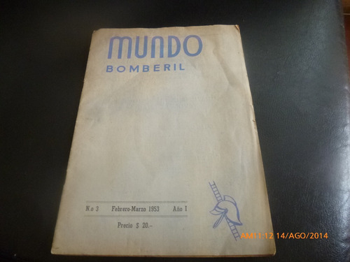 Antigua Revista Mundo Bomberil N° 3 -1953 (256