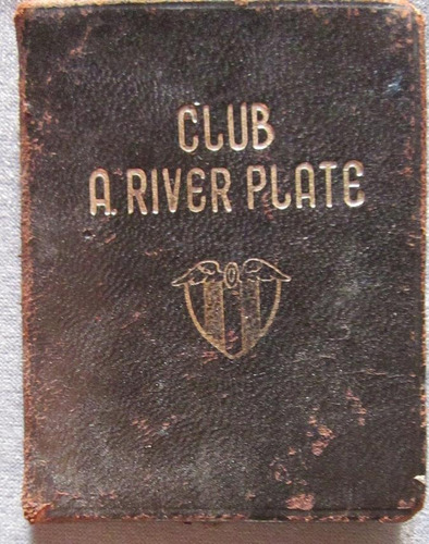 Antiguo Carnet Futbol De Club Atletico River Plate
