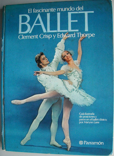 Guía Ilustrada De Posiciones Y Pasos En El Ballet Clásico