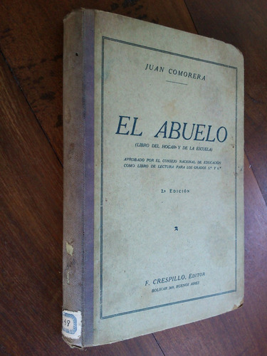 El Abuelo. (libro Del Hogar Y De La Escuela) Juan Comorera
