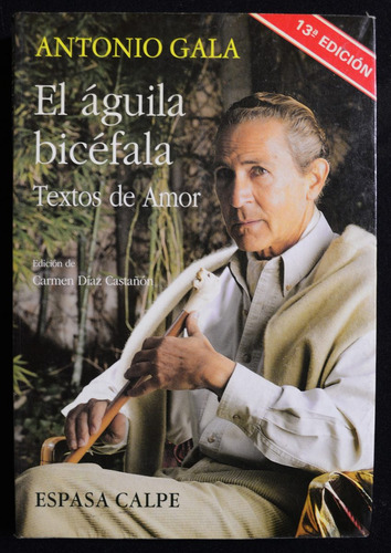 El Aguila Bicefala Antonio Gala