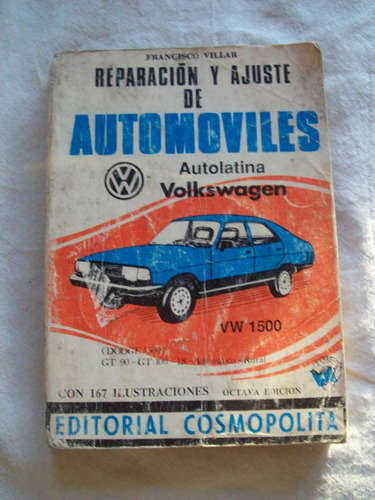 Libro Rep. Y Ajuste De Automóviles Volkswagen 1500. F.villar