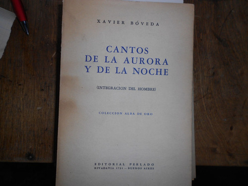 . Cantos De La Aurora Y De La Noche. Xavier Boveda Dedoc B11