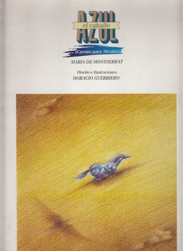 Caballo Azul Ilustra Horacio Guerriero Galeria Latina 1990