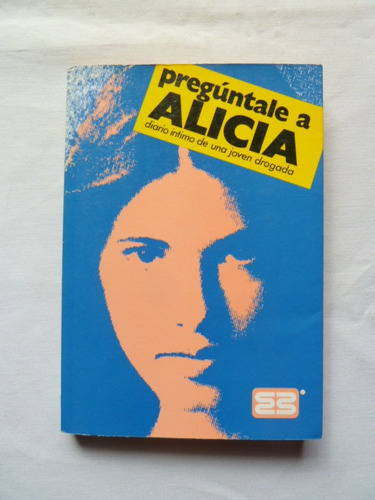 Libro Preguntale A Alicia (Usado)