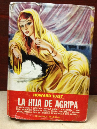 La Hija De Agripa - Howard Fast - Ediciones Selectas - 1965