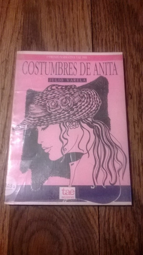 Julio Varela. Costumbres De Anita