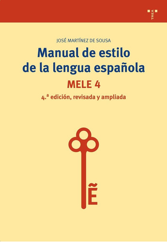 Manual De Estilo De La Lengua Española 4ª Edicion Mele 4