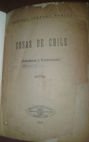 Cosas De Chile Anécdotas Y Tradiciones Enrique Vergara Roble