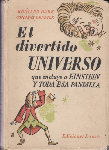 Divertido Universo De La Ciencia Richard Dark Y Derrick 1945