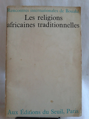 Religions Africaines Traditionnelles Interna Bouaké Francés