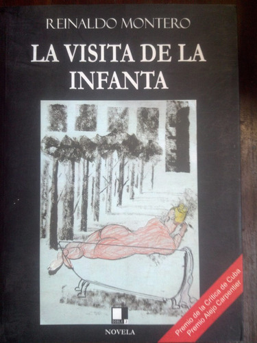 La Visita De La Infanta- Reinaldo Montero