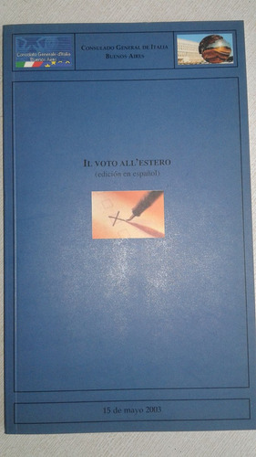 Il Voto All' Estero (edición En Español)