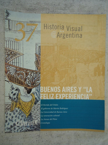 Historia Visual De La Argentina Bs As Feliz Experienc  Nº 37