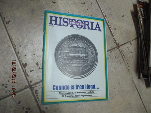 Revista Todo Es Historia Nº 169 - Cuando El Tren Llego