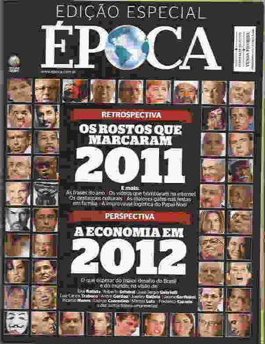 Época Nº 710 26 Dezembro 2011 Os Rostos Que Marcaram 2011