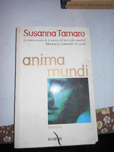* Susanna Tamaro  -  Anima Mundi