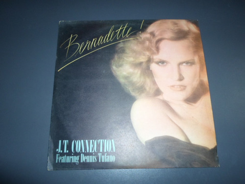 J T Connection Feat Dennis Tufano Bernadette * Vinilo Nuevo