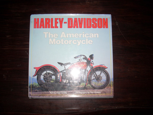 Harley-davidson. The American Motorcycle.         En Inglés.