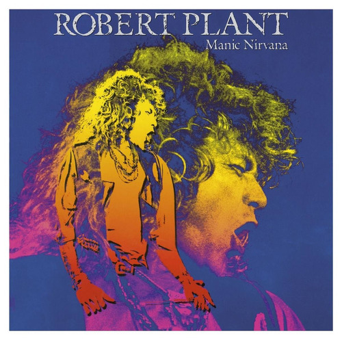 Robert Plant Manic Nirvana