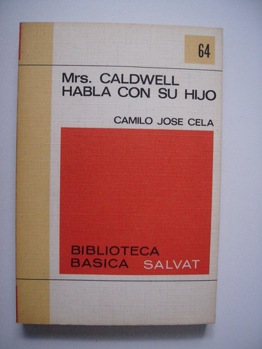 Mrs. Caldwell Habla Con Su Hijo - Camilo José Cela 1971