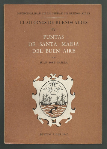Nágera Cuadernos Bs As Iv Puntas Sta María Buen Aire 1947