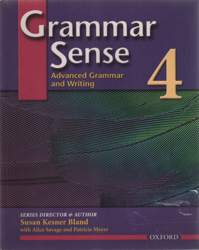 Grammar Sense 4 - Advanced Grammar And Writing - Oxford