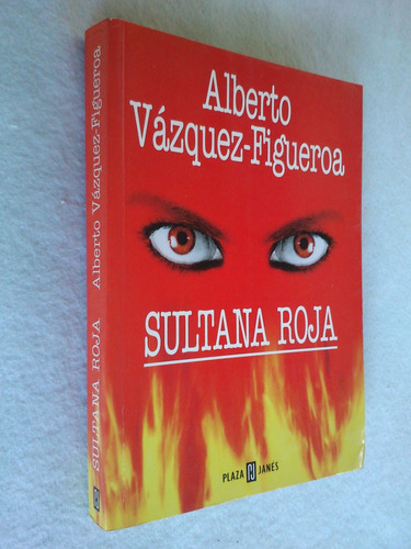 Sultana Roja. Alberto Vázquez - Figueroa