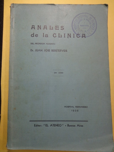 Antiguo Libro De Medicina Año 1938 Hospital Fernandez