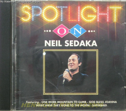 Neil Sedaka Cd Spotlight On Neil Sedaka