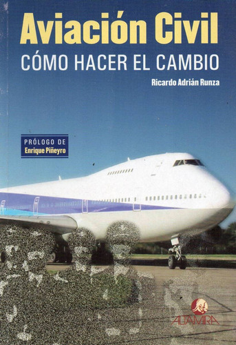 Aviación Civil Cómo Hacer El Cambio Runza Pineyro (v)