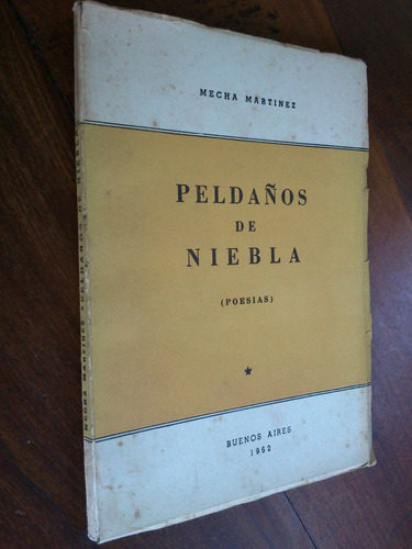 Peldaños De Niebla (poesías). Mecha Martínez