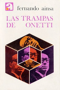 Las Trampas De Onetti Fernando Ainsa Critica Literatura 1970