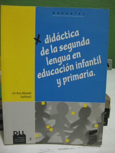 Didactica De La 2a Lengua En Educacion Infantil Y Primaria