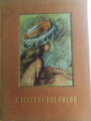 Maestros Del Color - Cezanne, Van Gogh, Renoir, Lautrec, Mod
