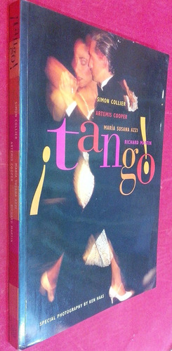 ¡tango! The Dance, The Song, The Story - Thames And Hudson