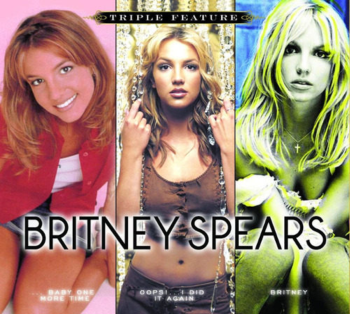 Britney Spears Triple Feature 3cd Imp.nuevo Cerrado En Stock