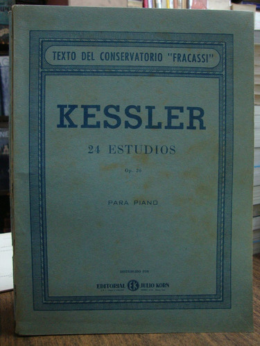Kessler. 24 Estudios Para Piano