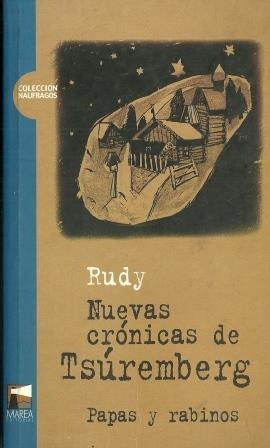 Rudy   Nuevas Crónicas De Tsuremberg  Papas Y Rabinos